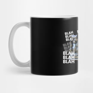 Blah Blah Blah Mug